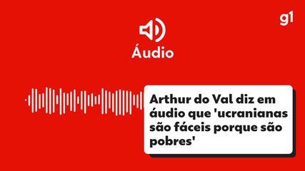 'Ucranianas são fáceis, pois são pobres', dizem áudios do deputado 'Mamãe falei' 'Ucranianas são fáceis, pois são pobres', dizem áudios do deputado 'Mamãe falei'